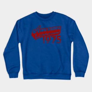 Awesome Since 1975 Crewneck Sweatshirt